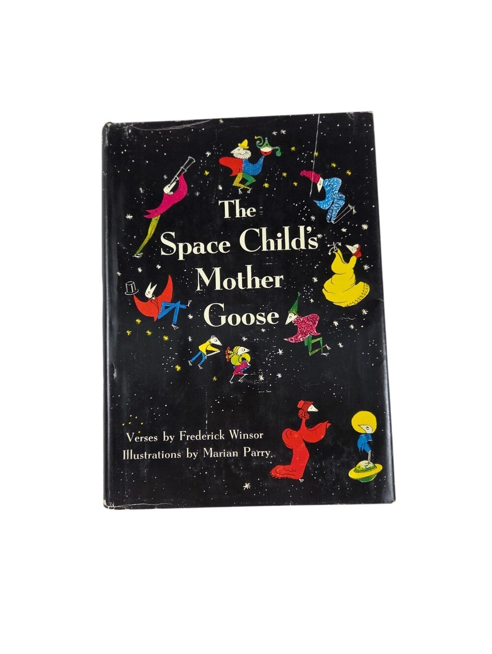 The Space Child's Mother Goose Frederick Winsor 1958 Hardcover First Printing